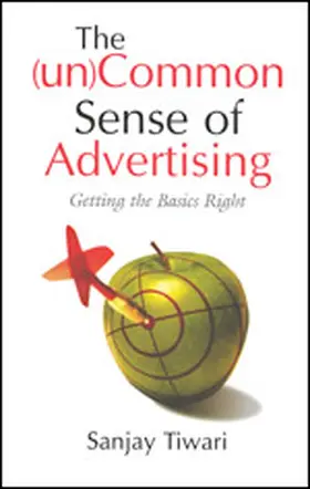 Tiwari |  The (Un)Common Sense of Advertising | Buch |  Sack Fachmedien