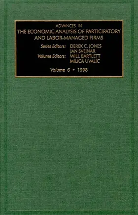 Jones / Svejnar |  Advances in the Economic Analysis of Participatory and Labor-managed Firms | Buch |  Sack Fachmedien