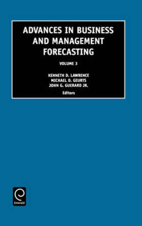 Geurts / Lawrence / Guerard |  Advances in Business and Management Forecasting | Buch |  Sack Fachmedien