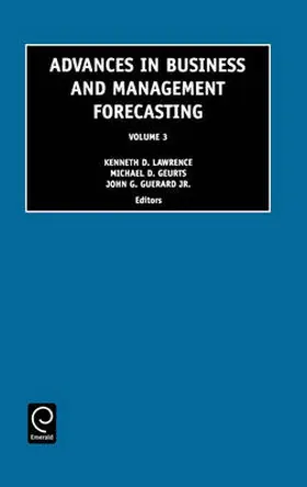 Lawrence / Geurts / Guerard |  Advances in Business and Management Forecasting | Buch |  Sack Fachmedien