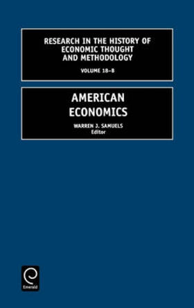 Samuels | American Economics | Buch | 978-0-7623-0635-0 | sack.de