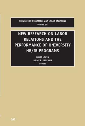 Kaufman / Lewin |  New Research on Labor Relations and the Performance of University HR/IR Programs | Buch |  Sack Fachmedien