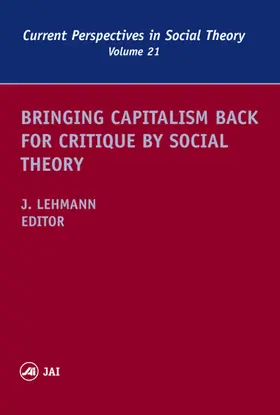 Lehmann |  Bringing Capitalism Back for Critique by Social Theory | Buch |  Sack Fachmedien
