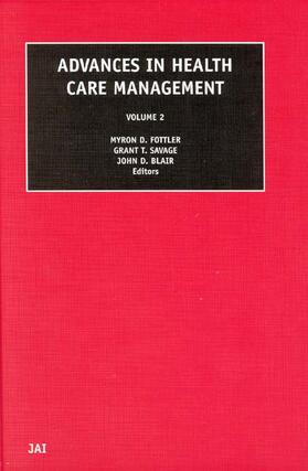 Blair / Fottler / Savage | Advances in Health Care Management | Buch | 978-0-7623-0802-6 | sack.de