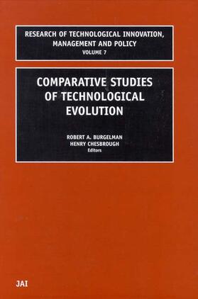 Burgelman / Chesbrough | Comparative Studies of Technological Evolution | Buch | 978-0-7623-0811-8 | sack.de