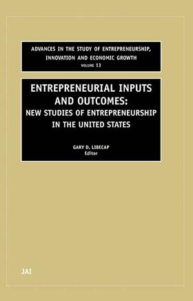 Libecap | Entrepreneurial Inputs and Outcomes | Buch | 978-0-7623-0822-4 | sack.de
