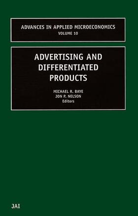 Baye / Nelson |  Advertising and Differentiated Products | Buch |  Sack Fachmedien