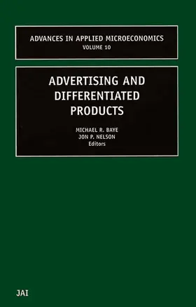 Baye / Nelson |  Advertising and Differentiated Products | Buch |  Sack Fachmedien