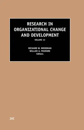 Woodman / Pasmore | Research in Organizational Change and Development | Buch | 978-0-7623-0827-9 | sack.de