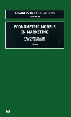 Franses / Montgomery | Econometric Models in Marketing | Buch | 978-0-7623-0857-6 | sack.de