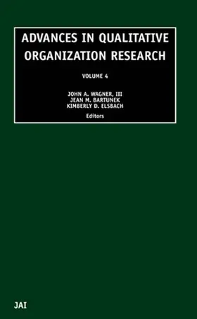 Bartunek / Wagner / Elsbach |  Advances in Qualitative Organization Research | Buch |  Sack Fachmedien