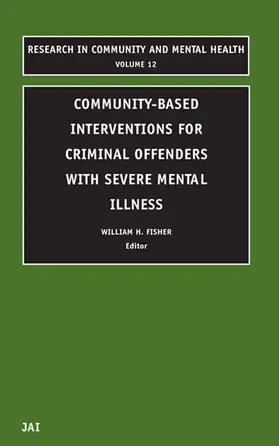 Fisher |  Community-Based Interventions for Criminal Offenders with Severe Mental Illness | Buch |  Sack Fachmedien