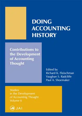Fleischman / Radcliffe / Shoemaker |  Doing Accounting History | Buch |  Sack Fachmedien