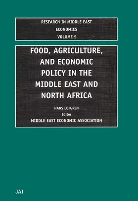 Lofgren |  Food, Agriculture, and Economic Policy in the Middle East and North Africa | Buch |  Sack Fachmedien