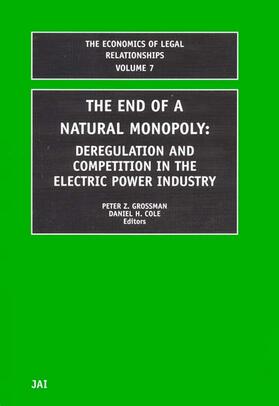 Cole / Grossman |  The End of a Natural Monopoly | Buch |  Sack Fachmedien
