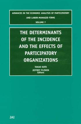 Kato / Pliskin | Determinants of the Incidence and the Effects of Participatory Organizations | Buch | 978-0-7623-1000-5 | sack.de