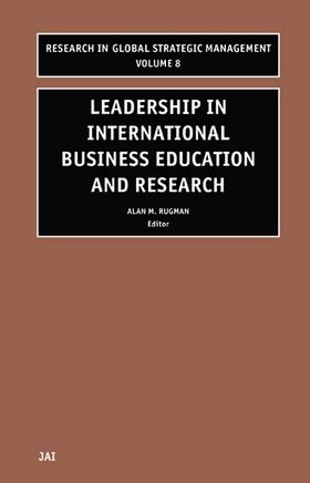Rugman |  Leadership in International Business Education and Research | Buch |  Sack Fachmedien