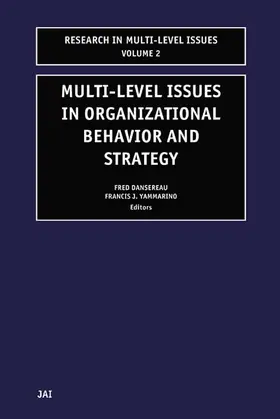 Yammarino / Dansereau |  Multi-Level Issues in Organizational Behavior and Strategy | Buch |  Sack Fachmedien