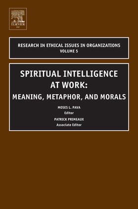 Pava / Primeaux | Spiritual Intelligence at Work | Buch | 978-0-7623-1067-8 | sack.de
