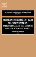 Kronenfeld |  Reorganizing Health Care Delivery Systems | Buch |  Sack Fachmedien