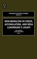 Soederberg / Zarembka |  Neoliberalism in Crisis, Accumulation, and Rosa Luxemburg's Legacy | Buch |  Sack Fachmedien