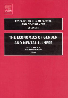 Marcotte / Wilcox-Gok / Wilcox-Gök | The Economics of Gender and Mental Illness | Buch | 978-0-7623-1111-8 | sack.de