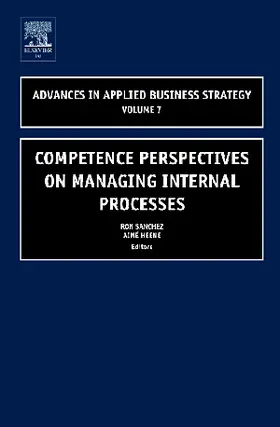 Sanchez / Heene |  Competence Perspective on Managing Internal Process | Buch |  Sack Fachmedien
