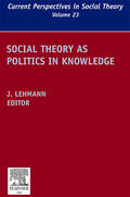 Lehmann |  Social Theory as Politics in Knowledge | Buch |  Sack Fachmedien