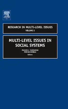 Yammarino / Dansereau |  Multi-Level Issues in Social Systems | Buch |  Sack Fachmedien