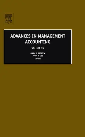 Lee / Epstein |  Advances in Management Accounting | Buch |  Sack Fachmedien