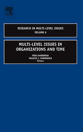 Dansereau / Yammarino |  Multi-Level Issues in Organizations and Time | Buch |  Sack Fachmedien