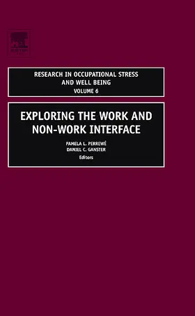 Perrewé / Ganster |  Exploring the Work and Non-Work Interface | Buch |  Sack Fachmedien