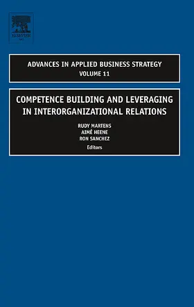 Martens / Sanchez / Heene |  Competence Building and Leveraging in Interorganizational Relations | Buch |  Sack Fachmedien