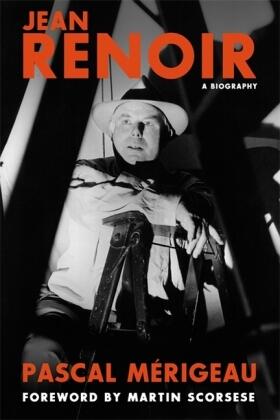 Merigeau |  Jean Renoir: A Biography | Buch |  Sack Fachmedien