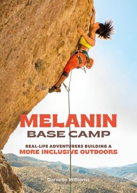 Williams |  Melanin Base Camp | Buch |  Sack Fachmedien