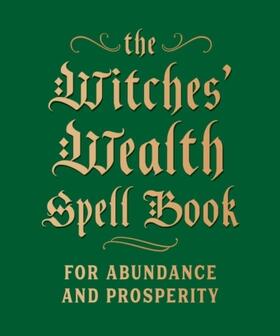 Greenleaf |  The Witches' Wealth Spell Book | Buch |  Sack Fachmedien