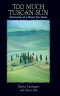 Castagno / Rodi |  Too Much Tuscan Sun | eBook | Sack Fachmedien