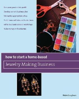 Loughran |  How to Start a Home-Based Jewelry Making Business | eBook | Sack Fachmedien