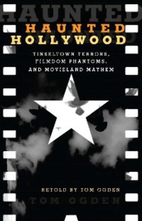 Ogden |  Haunted Hollywood | eBook | Sack Fachmedien