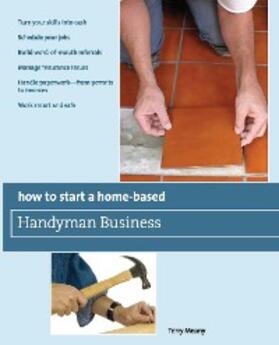 Meany |  How to Start a Home-Based Handyman Business | eBook | Sack Fachmedien
