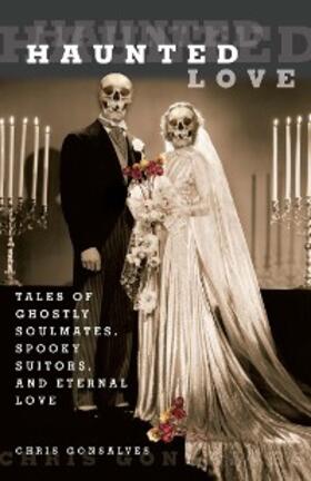 Gonsalves |  Haunted Love | eBook | Sack Fachmedien