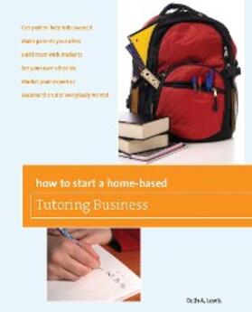 Lewis |  How to Start a Home-Based Tutoring Business | eBook | Sack Fachmedien