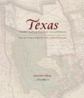 Blevins / Virga |  Texas: Mapping the Lone Star State through History | eBook | Sack Fachmedien