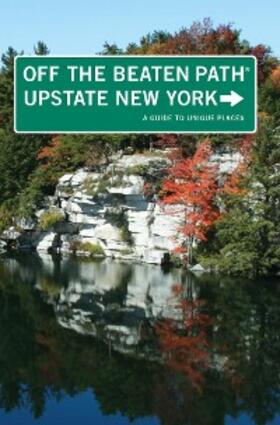 Finch / A |  Upstate New York Off the Beaten Path® | eBook | Sack Fachmedien