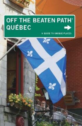 Fletcher |  Quebec Off the Beaten Path® | eBook | Sack Fachmedien