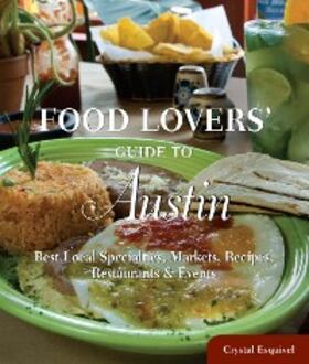 Esquivel |  Food Lovers' Guide to® Austin | eBook | Sack Fachmedien