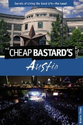 Finan |  Cheap Bastard's® Guide to Austin | eBook | Sack Fachmedien
