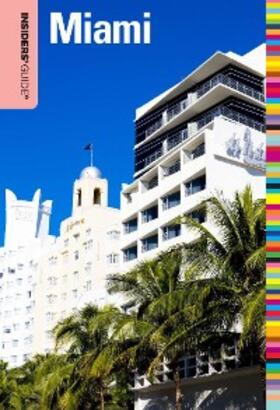 Bramson |  Insiders' Guide® to Miami | eBook | Sack Fachmedien