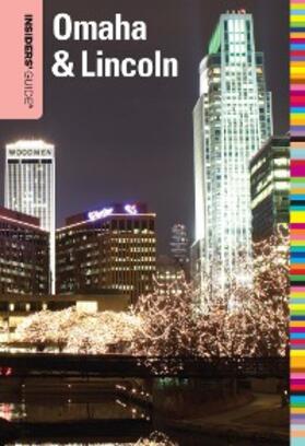 Hansen |  Insiders' Guide® to Omaha & Lincoln | eBook | Sack Fachmedien