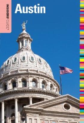 Hylton / Rossie |  Insiders' Guide® to Austin | eBook | Sack Fachmedien